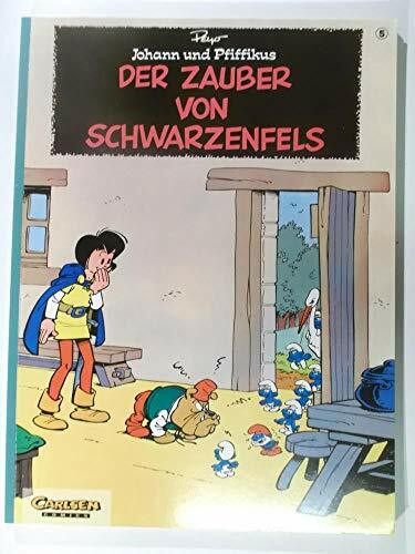 Johann und Pfiffikus, Bd.5, Der Zauber von Schwarzenfels