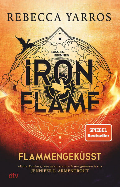 Iron Flame – Flammengeküsst: Roman | Die heißersehnte Fortsetzung des Fantasy-Erfolgs ›Fourth Wing‹ (Flammengeküsst-Reihe, Band 2)