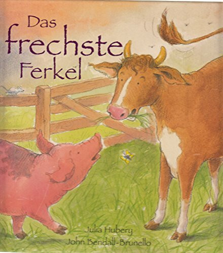 Das frechste Ferkel