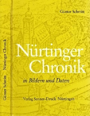 Nürtinger Chronik in Bildern und Daten