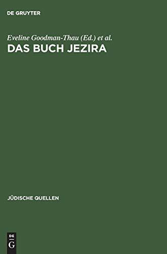 Das Buch Jezira: In der Übersetzung von Johann Friedrich von Meyer. Mit Nachwort von Moshe Idel und Wilhelm Schmidt-Biggemann (Jüdische Quellen, 1)