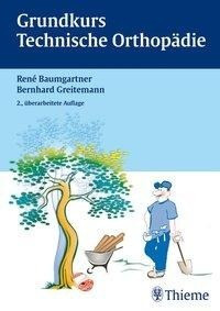 Grundkurs Technische Orthopädie