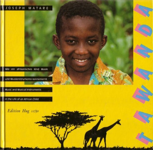 Tawanda. Wie ein afrikanisches Kind Musik und Musikinstrumente kennenlernt /Music and Musical Instruments in the Life of an African Child. Dt. /Engl.