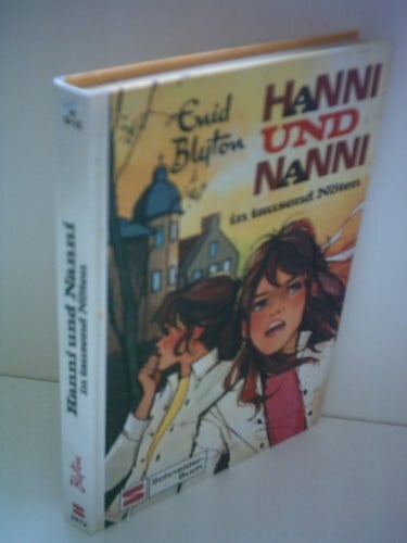 Hanni und Nanni in tausend Nöten
