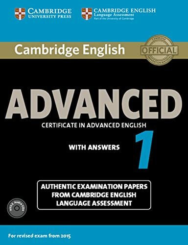 Cambridge English Advanced 1 for updated exam: Student’s Book with answers and CD Cambridge English Advanced 1 for updated exam: Student’s Book with answers and CD