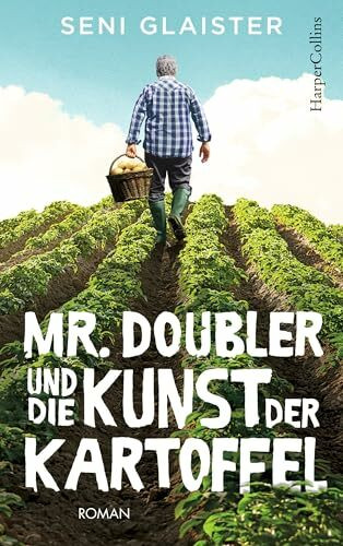 Mr. Doubler und die Kunst der Kartoffel