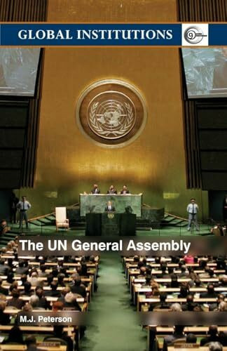 The UN General Assembly (Global Institutions)