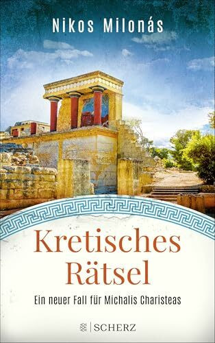 Kretisches Rätsel: Ein neuer Fall für Michalis Charisteas | Der perfekte Urlaubskrimi für alle Griechenland-Fans (Michalis Charisteas Serie, Band 6)
