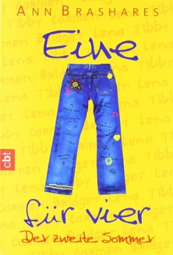 Eine für vier - Der zweite Sommer (EINE FÜR VIER (The Sisterhood of the Traveling Pants), Band 2)