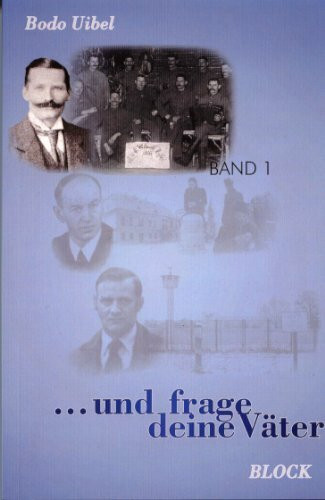 ... und frage deine Väter: Band 1: Botschaften an einen Suchenden