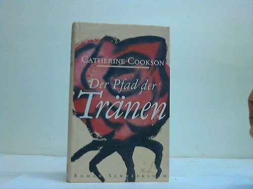 Der Pfad der Tränen: Roman