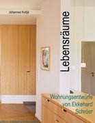 Lebensräume - Wohnungsentwürfe von Ekkehard Schröer