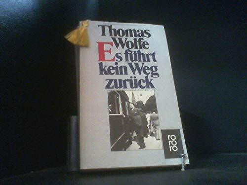 Es führt kein Weg zurück (rororo / Rowohlts Rotations Romane)