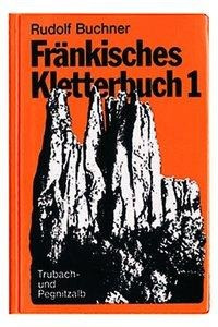 Fränkisches Kletterbuch 1