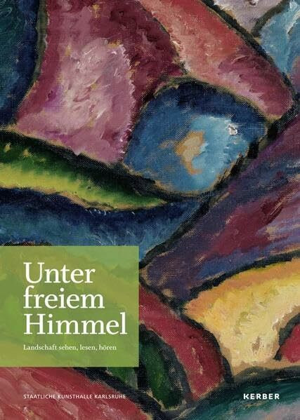Unter freiem Himmel: Landschaft sehen, lesen, hören