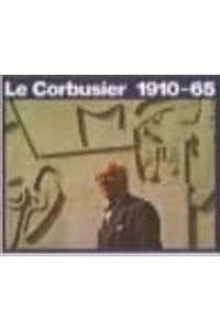 Le Corbusier 1910-1965 (Le Corbusier: Complete Works)