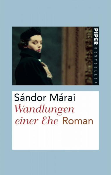 Wandlungen einer Ehe: Roman (Piper Taschenbuch, Band 25082)