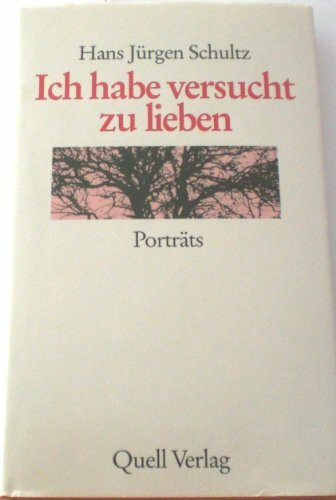 Ich habe versucht zu lieben. Porträts