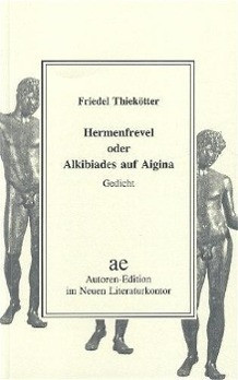 Hermenfrevel oder Alkibiades auf Aigina
