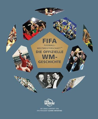 FIFA Fussball-Weltmeisterschaft™ - Die offizielle WM-Geschichte