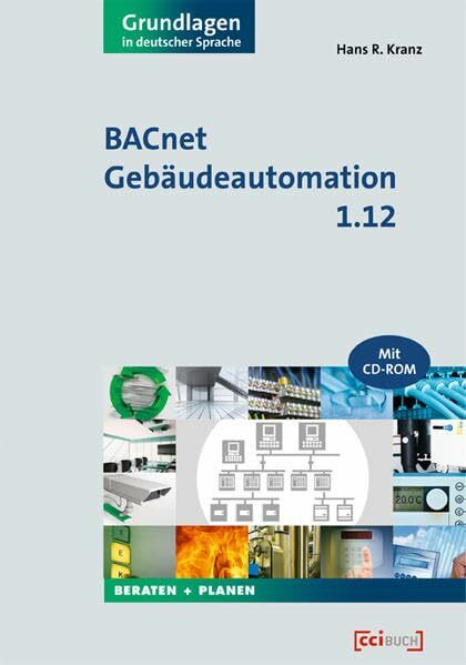 BACnet Gebäudeautomation 1.12: Grundlagen in deutscher Sprache