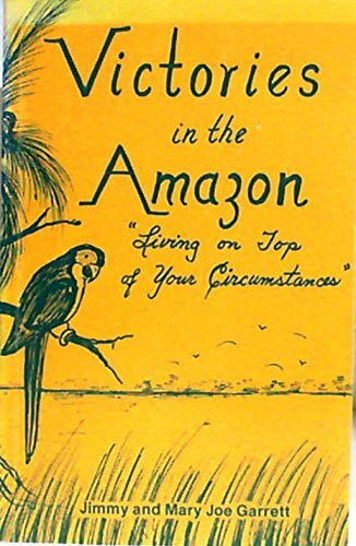 Victories in the Amazon