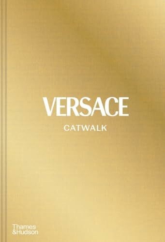Versace Catwalk: The Complete Collections