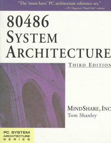 80486 System Architecture (PC System Architecture Series)