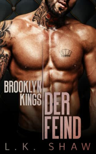 Brooklyn Kings: Der Feind (Brooklyn Kings Mafia, Band 2)