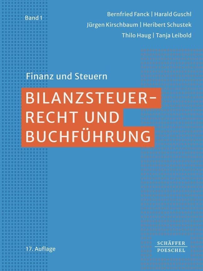 Bilanzsteuerrecht und Buchführung (Finanz und Steuern) Bilanzsteuerrecht und Buchführung (Finanz und Steuern)