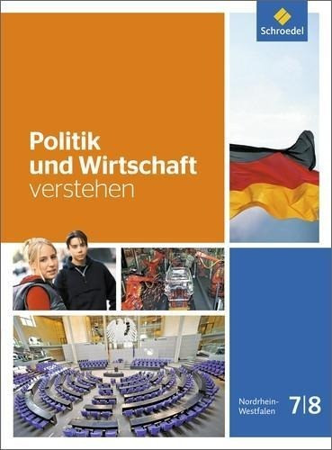 Politik und Wirtschaft verstehen 7 / 8. Schülerband