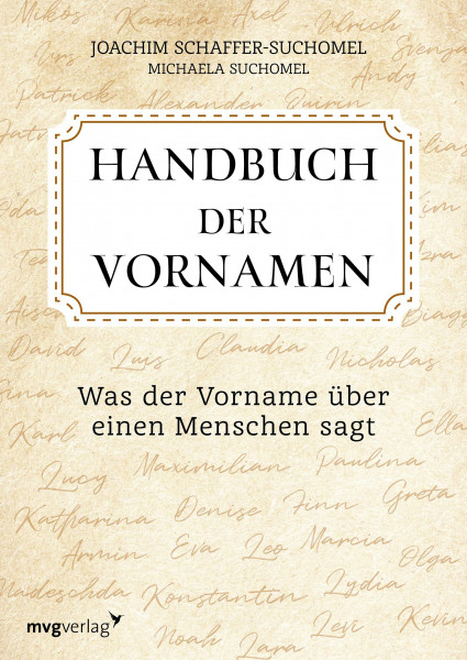 Handbuch der Vornamen: Was der Vorname über einen Menschen sagt