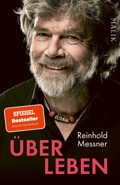 Über Leben: 70 Botschaften rund um Mut, Leidenschaft und Verantwortung