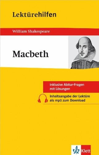 Klett Lektürehilfen Macbeth: für Oberstufe und Abitur - Interpretationshilfe für die Schule: In engl. Sprache