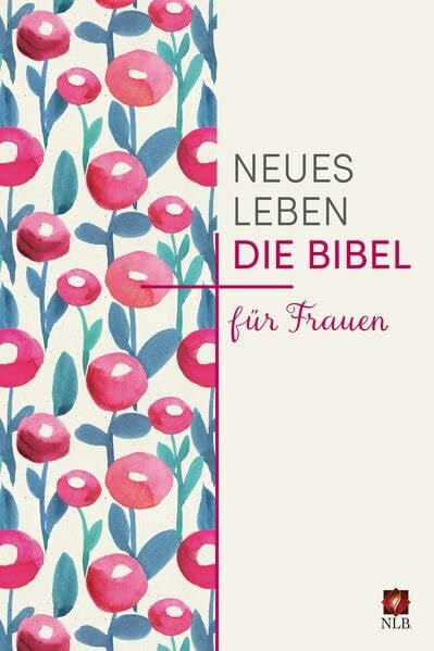 Neues Leben. Die Bibel für Frauen