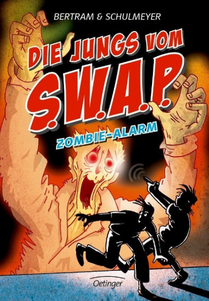 Die Jungs vom S.W.A.P. Band 4. Zombie-Alarm