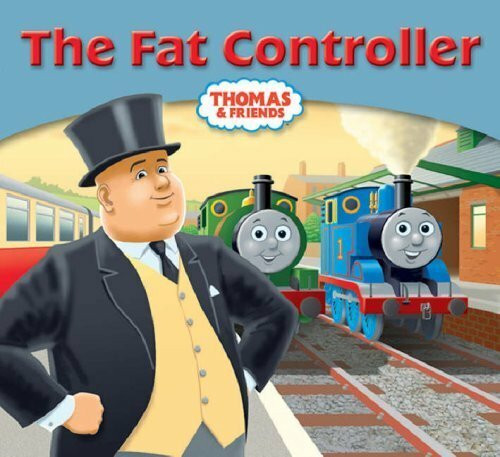 Fat Controller (Thomas Story Library)