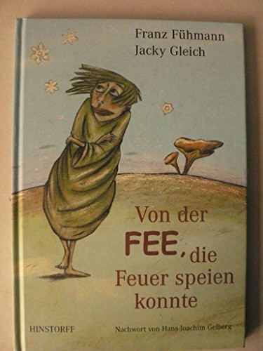 Von der Fee, die Feuer speien konnte