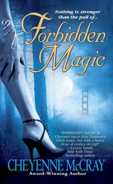 Forbidden Magic (The Magic Novels)