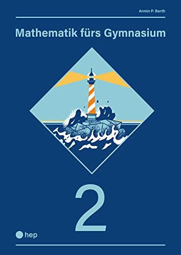 Mathematik fürs Gymnasium (Print inkl. digitaler Ausgabe): Band 2