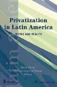 Privatization in Latin America: Myths and Reality