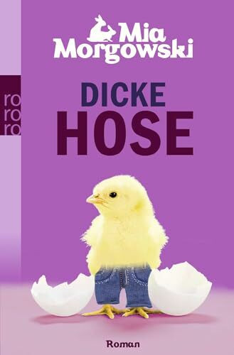Dicke Hose: Roman