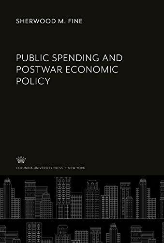 Public Spending and Postwar Economic Policy