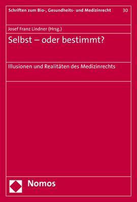 Selbst - oder bestimmt?