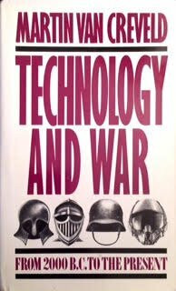 Technology and War: From 2000 B.C. to the Present