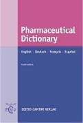 Wörterbuch Pharma. Deutsch Englisch Französisch Spanisch