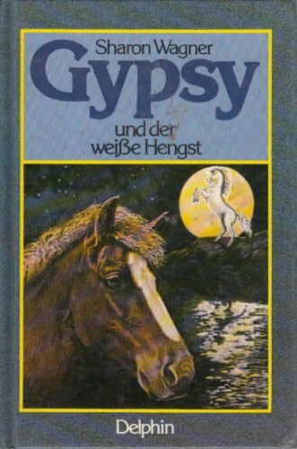 Gypsy III und der weiße Hengst