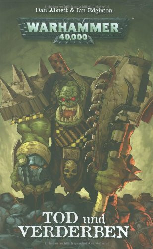 Warhammer 40.000, Bd. 2: Tod & Verderben