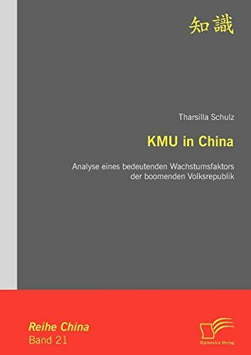 KMU in China: Analyse eines bedeutenden Wachstumsfaktors der boomenden Volksrepublik