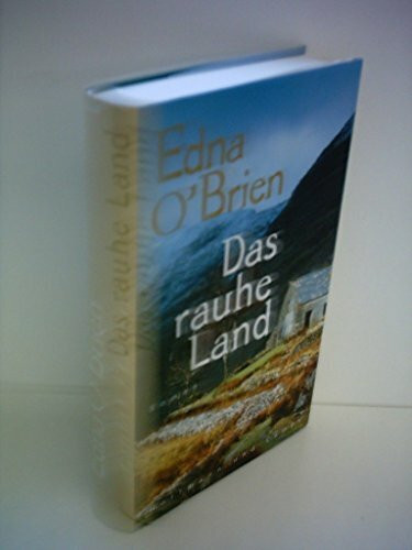 Das rauhe Land: Roman. Aus d. Engl. v. Kathrin Razum
